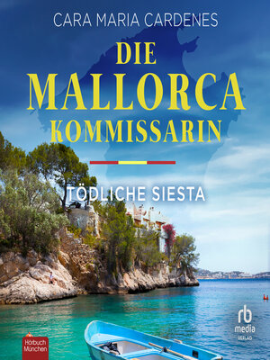 cover image of Die Mallorca-Kommissarin--Tödliche Siesta